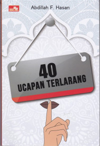 40 Ucapan Terlarang