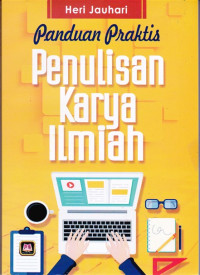 Panduan Praktis Penulisan Karya Ilmiah