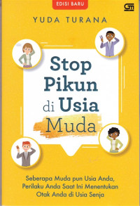 Stop Pikun di Usia Muda